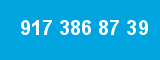 917 386 87 39